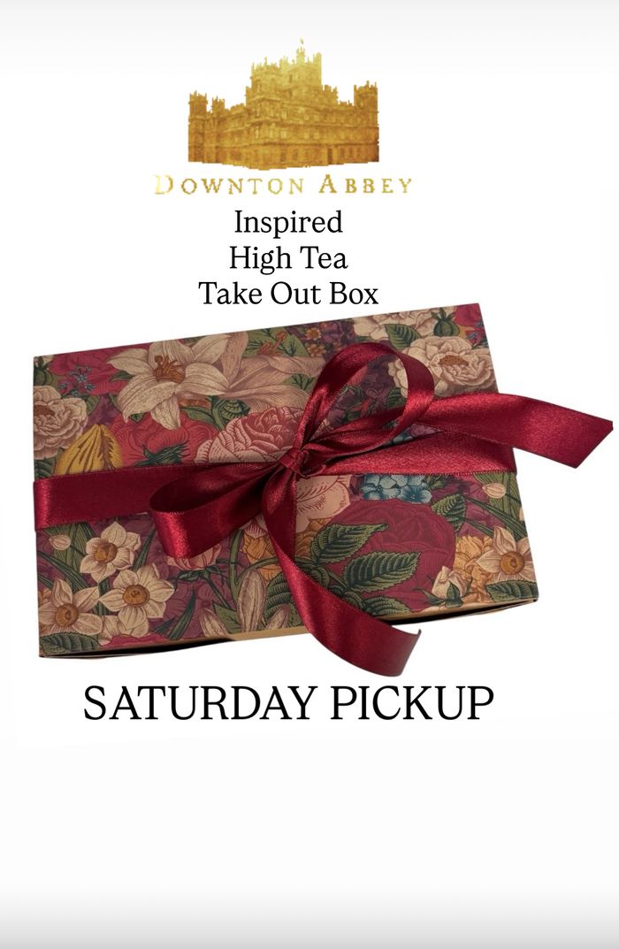 HIGH TEA BOX SATURDAY SEPTEMBER 20th PICKUP