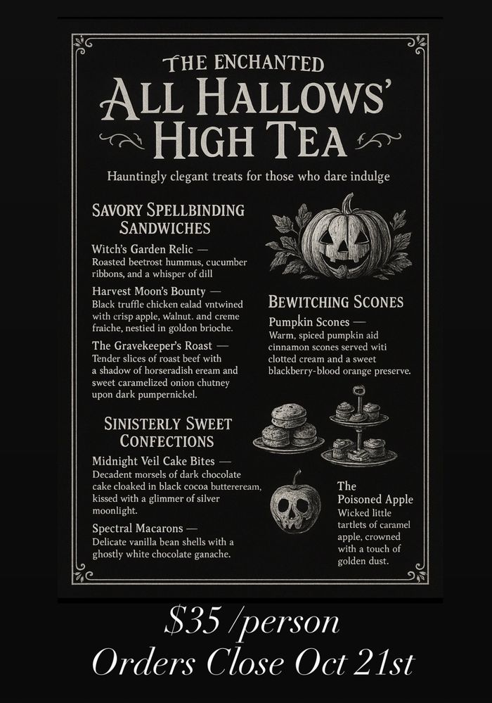 ENCHANTED HALLOWS’ HIGH TEA BOX :Pickup Saturday October 25th
