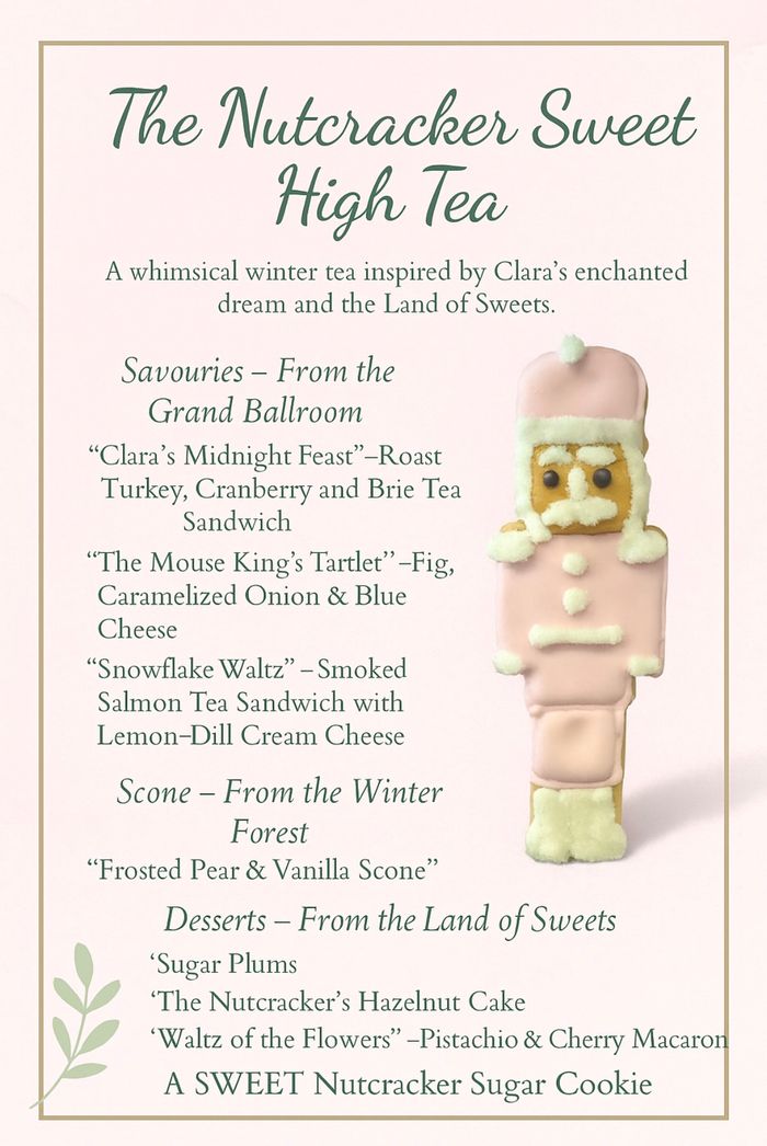 NUTCRACKER SWEET HIGH TEA BOX for pickup Saturday December 12th