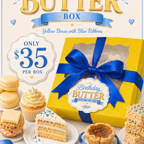 BIRTHDAY BUTTER BOX pickup June 5/6 ONLY